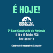 3ª Expo Construção do Nordeste 2025 | ConstruNordeste Salvador