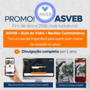 Aproveite a Promoção ASVEB e Garanta a Maior Rentabilidade para sua Serralheria e Vidraçaria em 2026