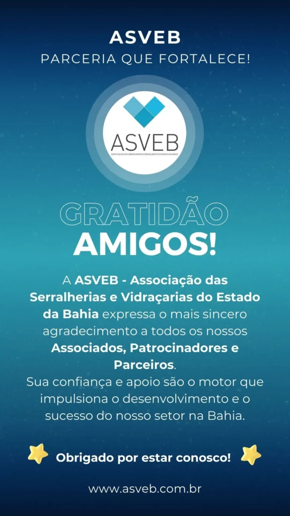 Descubra como a ASVEB - Associação das Serralherias e Vidraçarias do Estado da Bahia fortalece o setor através de associados, patrocinadores e parcerias estratégicas para serralheiros e vidraceiros.