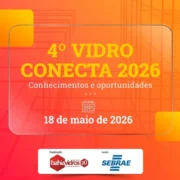 Banner digital do evento "4º Vidro Conecta 2026". O design apresenta tons degradê de laranja e vermelho com um painel central de vidro translúcido. No centro, o texto "4º Vidro Conecta 2026 – Conhecimentos e oportunidades" e a data "18 de maio de 2026" acompanhada de um ícone de calendário. No rodapé, os logotipos do Grupo Bahia Vidros (Realização) e SEBRAE (Apoio) estão destacados sobre um fundo branco.