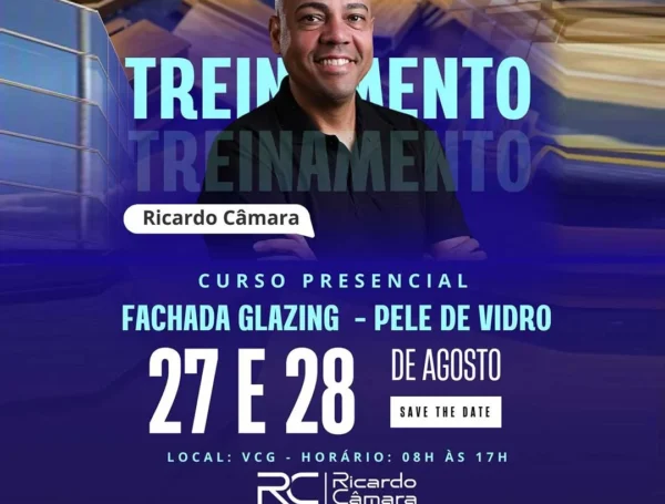 Curso de Fachada Glazing para Vidraceiros e Serralheiros