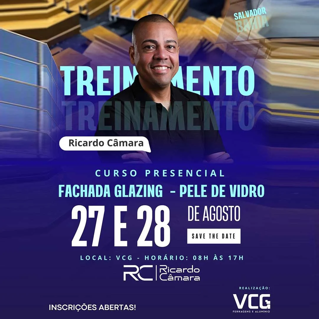 Curso de Fachada Glazing para Vidraceiros e Serralheiros