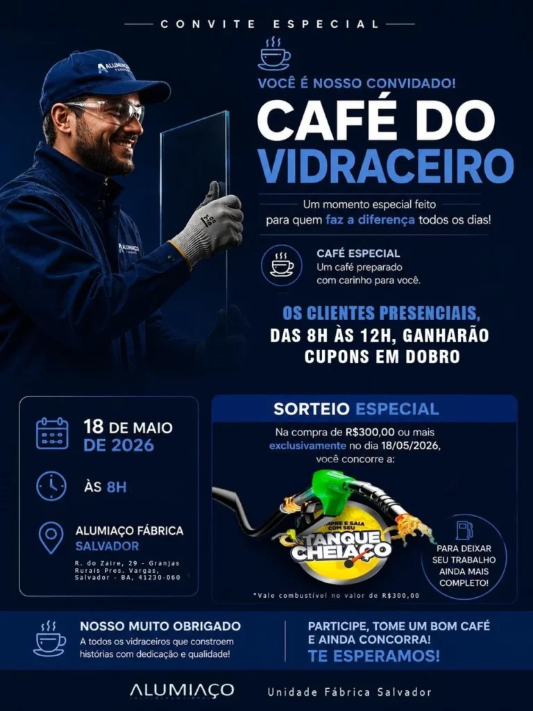 Campanha visual da Alumiaço Salvador para o Café do Vidraceiro com foco em vidros temperados, relacionamento com clientes e valorização dos profissionais do setor.